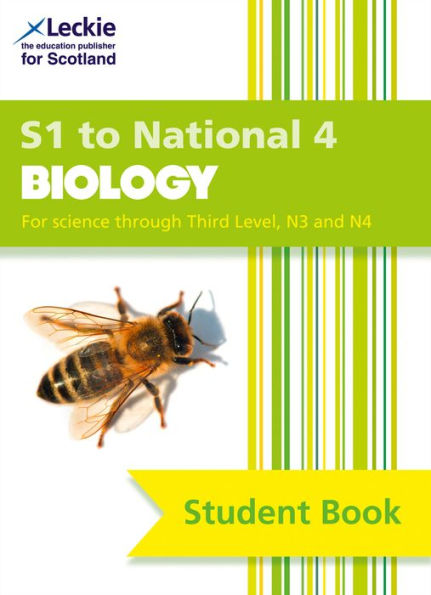 Secondary Biology: S1 to National 4 Student Book: Billy Dickson, Graham Moffat and Leckie & Leckie