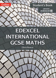 Title: Edexcel International GCSE - Edexcel International GCSE Maths Student Book, Author: Chris Pearce