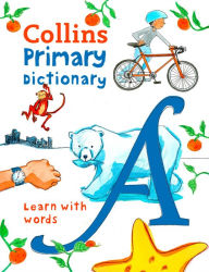 Title: Collins Primary Dictionary: Learn With Words, Author: Collins Dictionaries