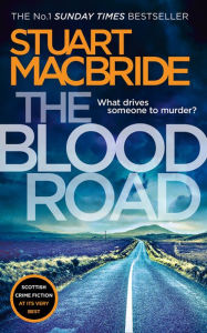 French audio book download free The Blood Road (Logan McRae, Book 11) DJVU RTF by Stuart MacBride