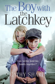 Title: The Boy with the Latch Key (Halfpenny Orphans, Book 4), Author: Cathy Sharp