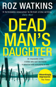 Free books download ipad 2 Dead Man's Daughter (A DI Meg Dalton thriller, Book 2) PDF PDB by Roz Watkins (English literature)