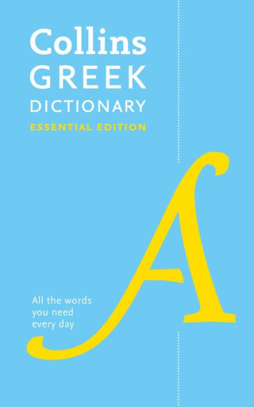 Collins Greek Dictionary: Essential Edition