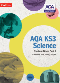 Title: AQA KS3 Science - AQA KS3 Science Student Book Part 2, Author: Collins