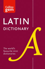 Title: Collins Latin Dictionary: Gem Edition, Author: Collins Dictionaries