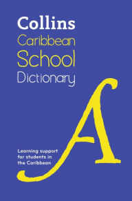 Title: Collins Caribbean School Dictionary, Author: Collins