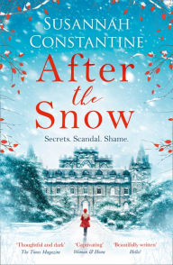 Title: After the Snow, Author: Susannah Constantine