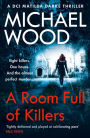 A Room Full of Killers (DCI Matilda Darke Series #3)