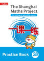 Shanghai Maths - The Shanghai Maths Project Practice Book 2B