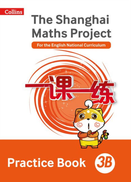 Shanghai Maths - The Shanghai Maths Project Practice Book 3B