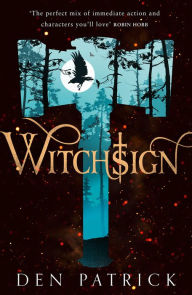 Title: Witchsign (Ashen Torment, Book 1), Author: Den Patrick