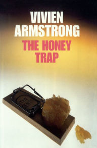 Title: The Honey Trap, Author: Vivien Armstrong