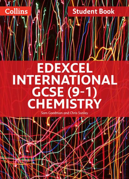 Edexcel International GCSE - Edexcel International GCSE Chemistry Student Book