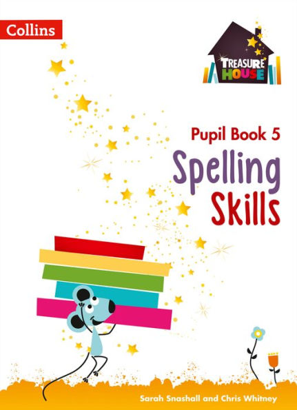 Treasure House - Spelling Pupil Book 5