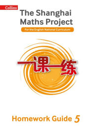 Title: Shanghai Maths - The Shanghai Maths Project Year 5 Homework Guide, Author: Amanda Simpson