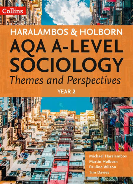 AQA A-level Sociology Themes and Perspectives: Year 2
