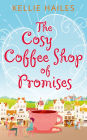 The Cosy Coffee Shop of Promises (Rabbit's Leap, Book 1)