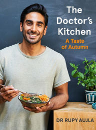 Title: The Doctor's Kitchen: A Taste of Autumn, Author: Hank and His Milkmen