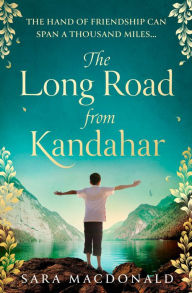 Title: The Long Road from Kandahar, Author: Sara MacDonald