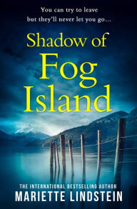 Title: Shadow of Fog Island (Fog Island Trilogy, Book 2), Author: Mariette Lindstein