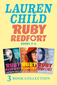 Title: The Ruby Redfort Collection: 4-6: Feed the Fear; Pick Your Poison; Blink and You Die (Ruby Redfort), Author: Lauren Child