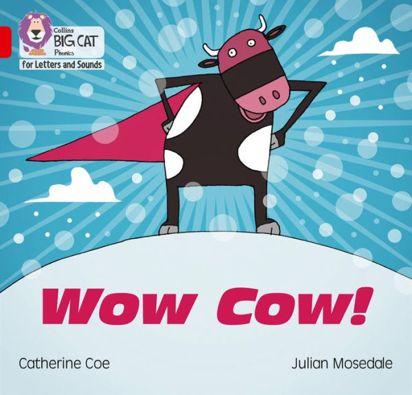 Wow Cow!: Band 2B/Red B