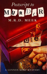 Title: Postscript to Murder, Author: M. R. D. Meek