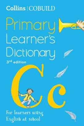 Collins Cobuild Primary Learner S Dictionary Age 7 By Collins Uk Paperback Barnes Noble