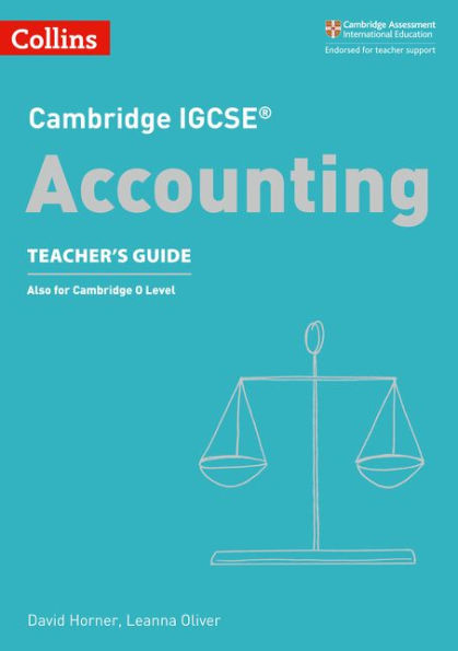 Cambridge IGCSEï¿½ Accounting Teacher Guide