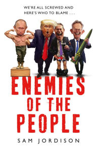 Title: Enemies of the People, Author: Sam Jordison