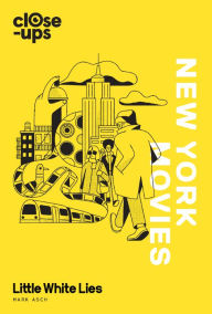 Title: New York Movies (Close-Ups, Book 3), Author: Mark Asch