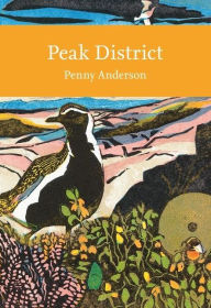 Title: Peak District (Collins New Naturalist Library), Author: Penny Anderson