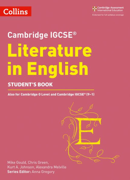 Cambridge IGCSEï¿½ Literature in English Student Book