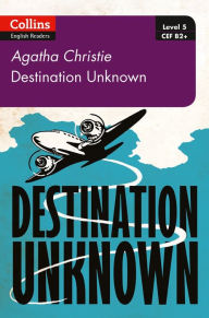 Title: Destination Unknown: B2, Author: Agatha Christie