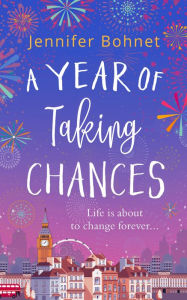 Title: A Year of Taking Chances, Author: Jennifer Bohnet