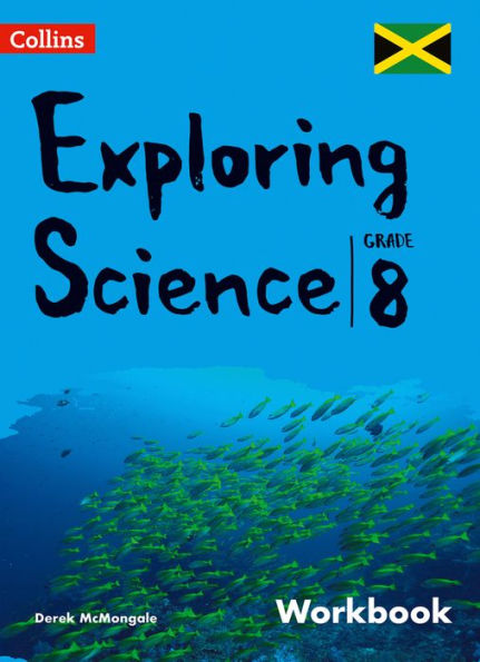 Collins Exploring Science - Workbook: Grade 8 for Jamaica