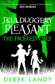 Title: The Faceless Ones (Skulduggery Pleasant Series #3), Author: Derek Landy