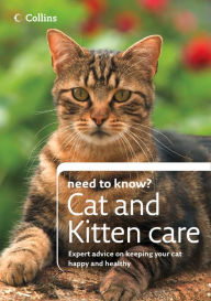 Title: Cat and Kitten Care (Collins Need to Know?), Author: Collins