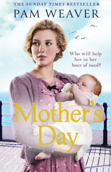 Mother's Day: The heartwarming Sunday Times bestseller, previously published as For Better Worse