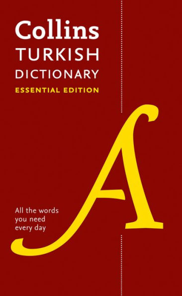 Collins Turkish Dictionary: Essential Edition
