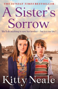 Title: A Sister's Sorrow, Author: Kitty Neale