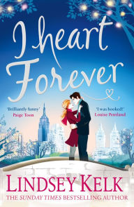 Title: I Heart Forever (I Heart Series, Book 7), Author: Lindsey Kelk