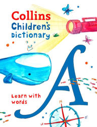 Title: Collins Children's Dictionary: Learn With Words, Author: Collins UK