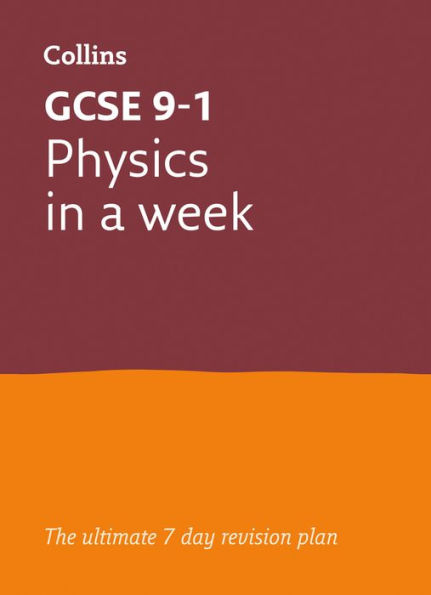 Letts GCSE 9-1 Revision Success - GCSE Physics In a Week