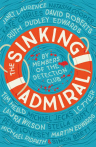 Title: The Sinking Admiral, Author: The Detection Club