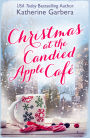 Christmas at the Candied Apple CafÃ¯Â¿Â½