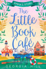 The Little Book Café: Emma's Story (The Little Book Café, Book 2)