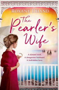 Title: The Pearler's Wife, Author: Roxane Dhand