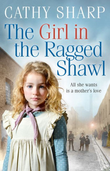 the Girl Ragged Shawl (The Children of Workhouse, Book 1)