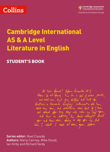 Cambridge International Examinations - Cambridge International AS and A Level Literature in English Student Book